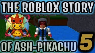 The ROBLOX Pokemon Story of Ash-Pikachu S1 E5 ROBLOX Series