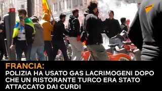 Francia: polizia ha usato gas lacrimogeni dopo che un ristorante turco era stato attaccato dai curdi