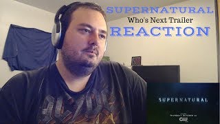 Supernatural Who's Next Trailer REACTION!!!