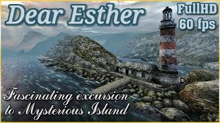 Dear Esther. Full Detailed Walkthrough. || Дорогая Эстер. Полное подробное прохождение.