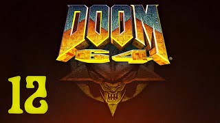 18+ Прохождение DOOM 64 Серия 12 "BFG 9000 наносит решающий удар" (Финал)