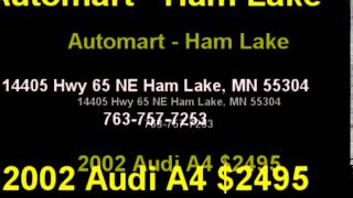 2002 Audi A4 $2495 763-757-7253 by Automart - Ham Lake