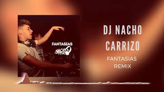 REMIX FANTASIAS ¶ RAUW ALEJANDRO, FARRUKO ¶ DJNACHOCARRIZO