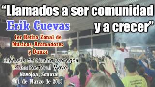 Tema 4: Llamados a ser comunidad - Erik Cuevas