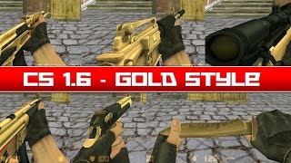 CS 1.6 - GOLD STYLE
