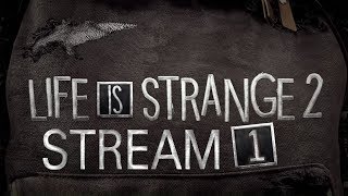 LIFE IS STRANGE 2 ??‍?? БРАТЬЯ | ПРОХОЖДЕНИЕ #1