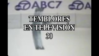 TEMBLORES EN TELEVISION 30