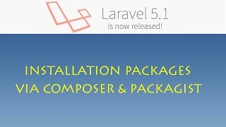 Laravel 5.1 (Windows) - 042 - Installation package via composer et packagist