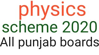 Physics scheme 2020|| physics pairing scheme || 9th class physics pairing scheme || 9 physics scheme