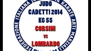 Judo - Cadetti 2014 - Finale 1-2 55KG Corsini - Lombardo