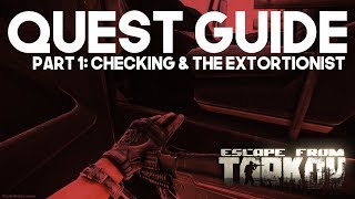 QUEST GUIDE PART 1 - Escape From Tarkov