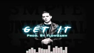 Get it Prod. By FlowGasm (G Eazy x Logic x Drake x Toronto type beat)