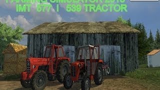 Farming Simulator 2013 IMT 577 I 539 MODS TRACTOR
