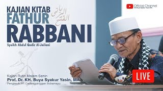 Live Kajian Rutin Kitab Fathurabbani Halaman 95 Bersama ||  KH. Buya Syakur Yasin Ma