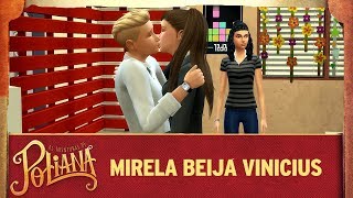 MIRELA BEIJA VINICIUS | As Aventuras de Poliana