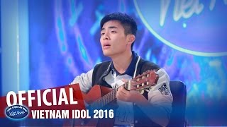 VIETNAM IDOL 2016 - TẬP 2 - EM DẠO NÀY & CHƯA BAO GIỜ - NGUYỄN CAO MINH