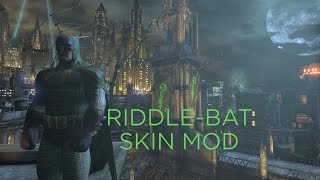 Batman: Arkham City - Riddle-Bat Skin Mod