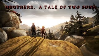История двух братьев  Brothers.  A Tale of Two Sons! PS4.