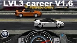 Drag Racing win level 3 career Honda NSX-R with 1 tune setup V1.6