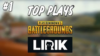 Playerunknown's Battlegrounds - Lirik - Top Plays #1