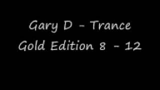 Gary D Trance - Gold Edition 8 - 12.wmv