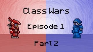 Terraria PvP - Terraria PvP Gamemode - Class Wars! Episode 1 (Part 2)