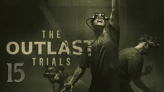 18+ Приключения в The Outlast Trials №15 "Пинаю бабку, спасаю Змея"