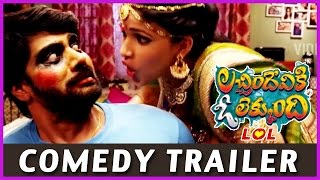 Lachimdeviki O Lekkundi (LOL) Movie Release Comedy Trailer - Lavanya Tripathi and Naveen Chandra