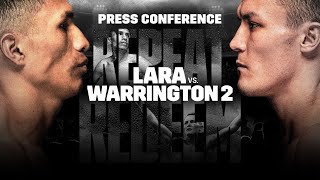 Lara vs. Warrington 2 Press Conference Full Broadcast