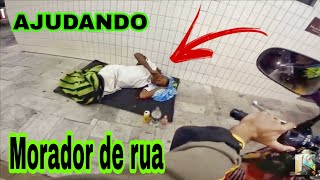 AJUDANDO MORADOR DE RUA ADALTO / De Hornet e fazer 600