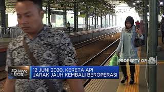 12 Juni 2020, Kereta Api Jarak Jauh Kembali Beroperasi