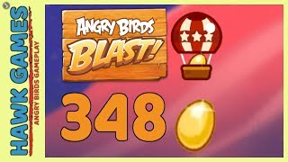 Angry Birds Blast Level 348 - 3 Stars Walkthrough, No Boosters