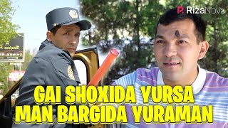 Akula - GAI shoxida yursa man bargida yuraman