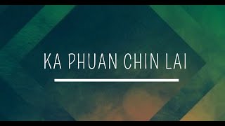 Ka Phuan Chin Lai || Emily Ngunhlei Sung & Khuaitizuu || Worship Hla Thar