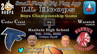 Cedar Crest vs Warwick (boy basketball Finals)
