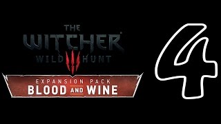 Ведьмак 3 Дикая Охота Кровь и Вино The Witcher 3 Blood and Wine Прохождение На Русском Часть 4