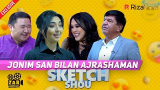 Sketch SHOW - Jonim san bilan ajrashaman (hajviy ko'rsatuv)