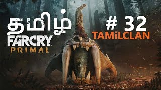 Far Cry Primal Tamil Gameplay Part 32
