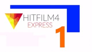 Montaggio video con Hitfilm 4 Express -Tutorial 1 Intro (ITA)