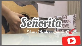 (Shawn Mendes, Camila Cabello) Señorita - Fingerstyle Guitar Cover