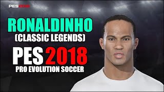 RONALDINHO FACE & STATS PES 2018 PS4