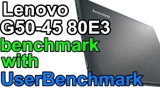 redigitt #126 Lenovo G50 45 80E3 benchmark with UserBenchmark