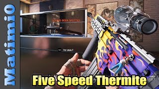 Five Speed Thermite - Rainbow Six Siege