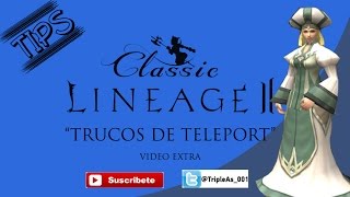 AAA Lineage 2 Classic Trucos de teleport