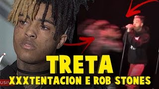 TRETA COMPLETA (XXXTENTACION - ROB $TONE)