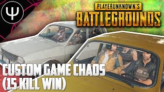 PLAYERUNKNOWN'S BATTLEGROUNDS — Custom Game CHAOS (15 Kill WIN)!