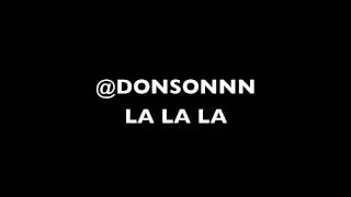 DONSON - LA LA LA