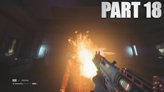 Alien: Isolation Walkthrough Part 18 - Back In Sevastopol -  Gameplay Review Let's Play Xbox One