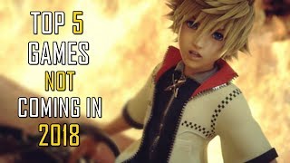 Top 5 Most Likely Delayed Games In 2018