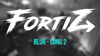 Banda FortiZ - Blur Song 2